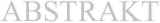 Abstrakt